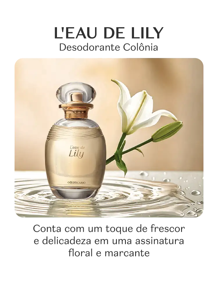 Lily Lumiére by Boticário